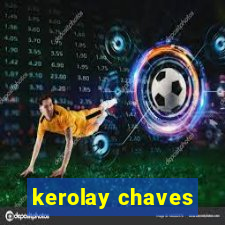 kerolay chaves